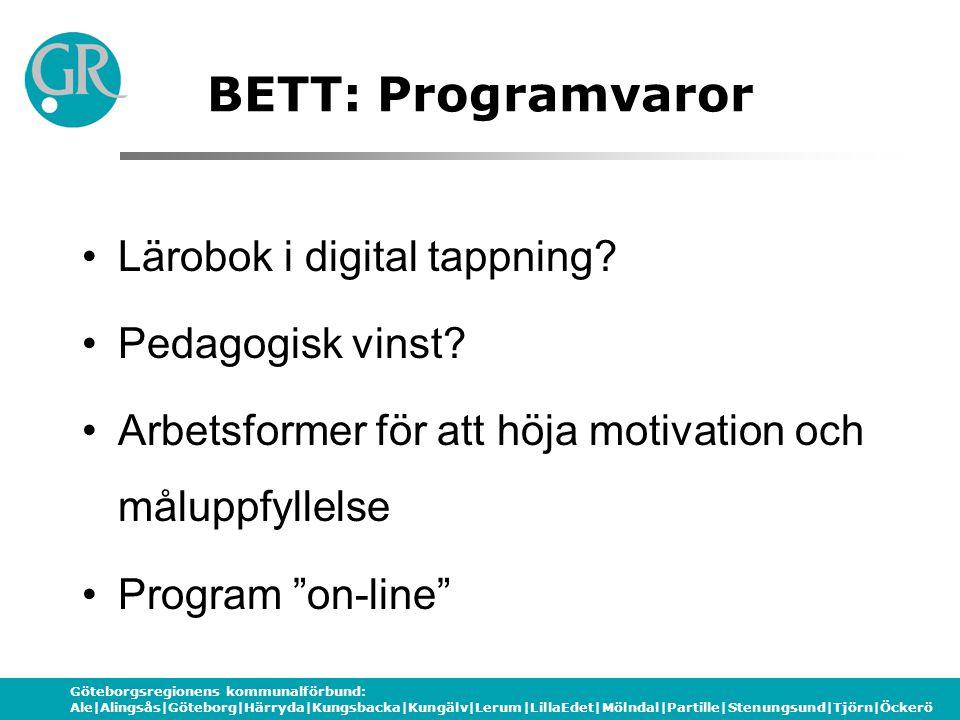 BETT: Programvaror Lärobok i digital tappning Pedagogisk vinst