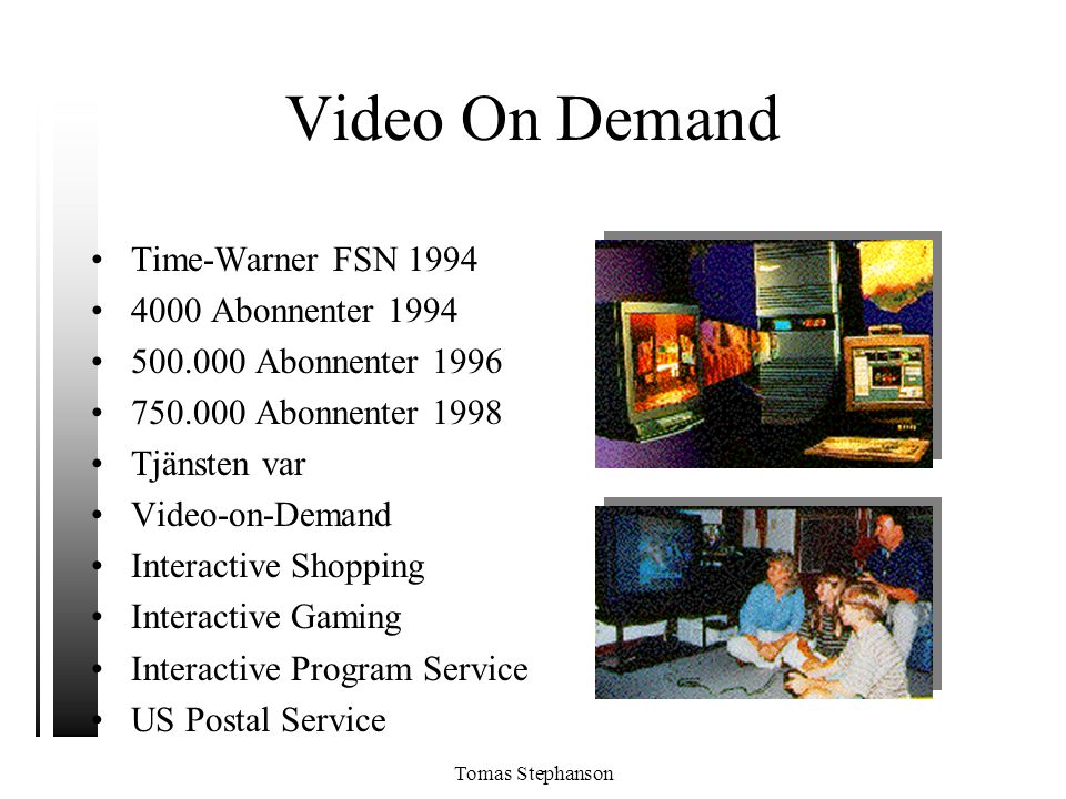 Video On Demand Time-Warner FSN Abonnenter 1994