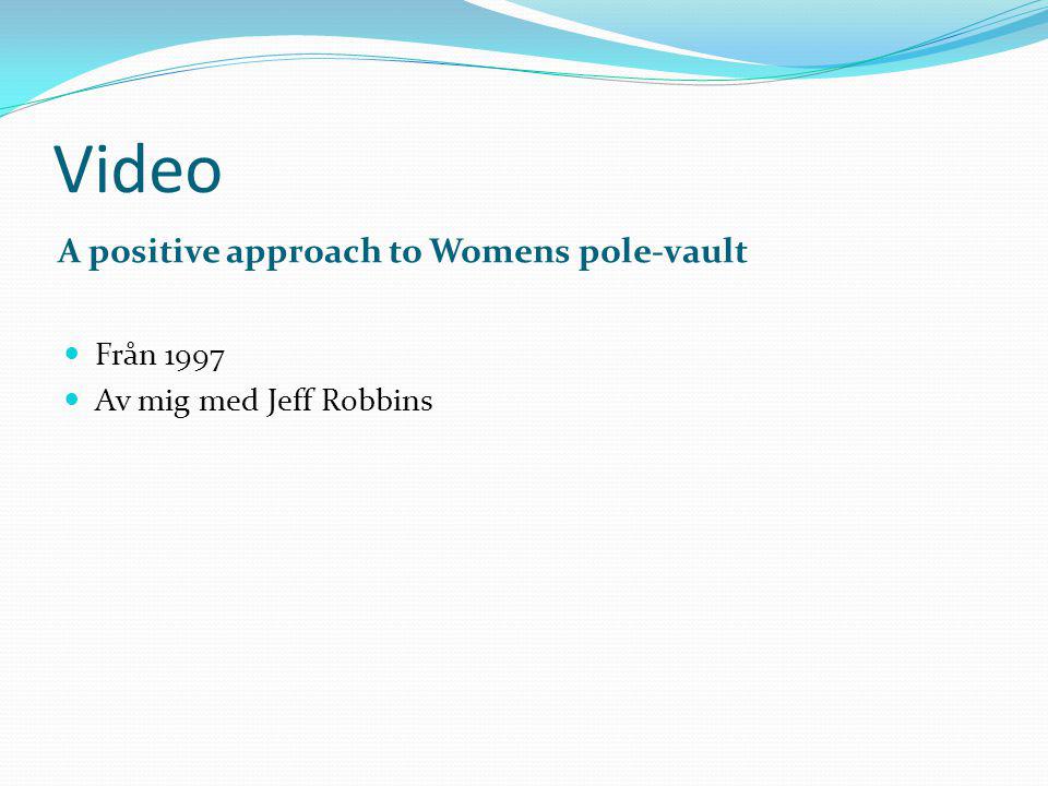Video A positive approach to Womens pole-vault Från 1997