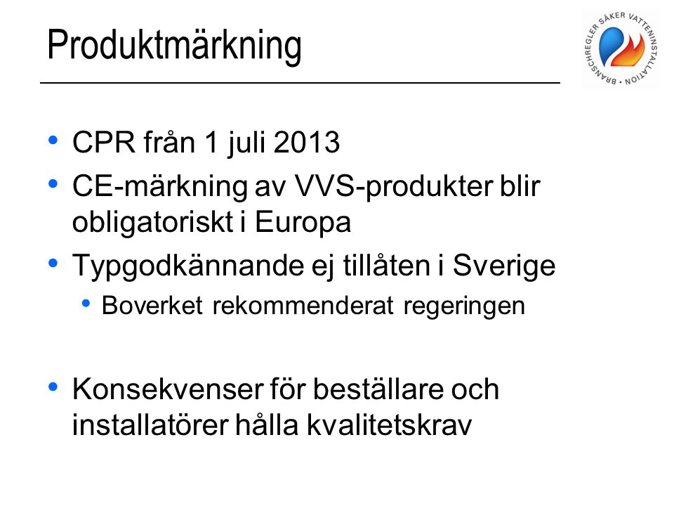 Produktmärkning CPR från 1 juli 2013