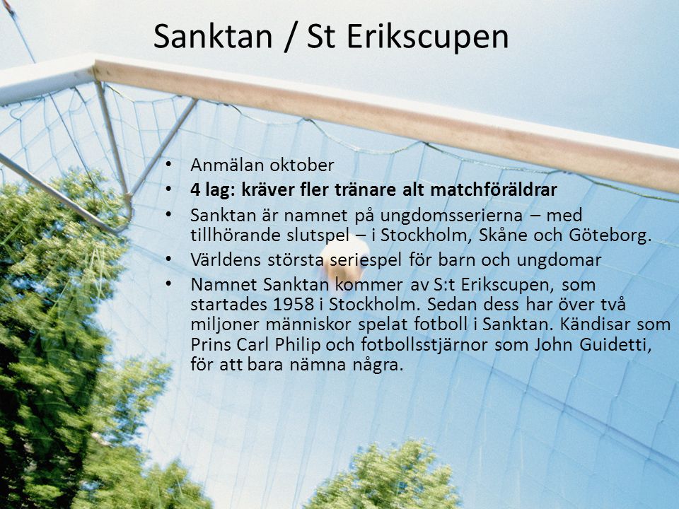 Sanktan / St Erikscupen