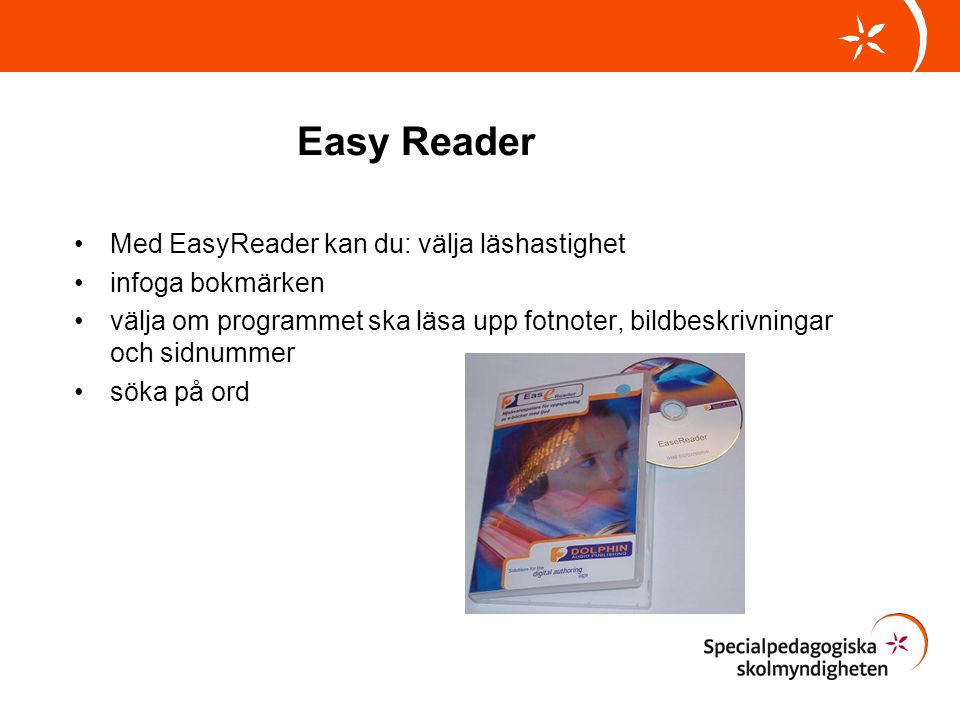 Easy Reader Med EasyReader kan du: välja läshastighet infoga bokmärken