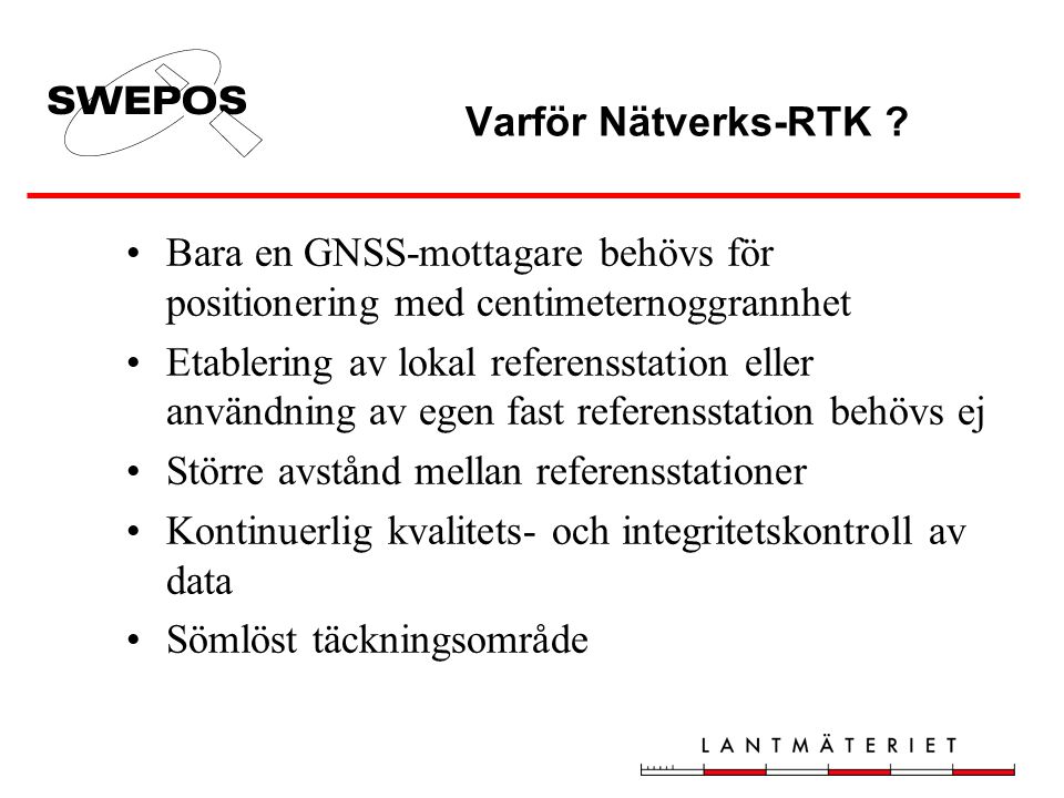 Varför Nätverks-RTK Bara en GNSS-mottagare behövs för positionering med centimeternoggrannhet.