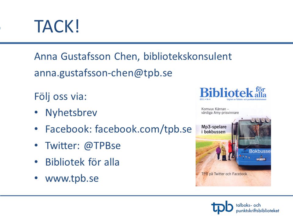 TACK! Anna Gustafsson Chen, bibliotekskonsulent