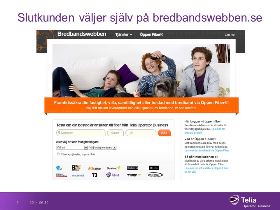 Slutkunden väljer själv på bredbandswebben.se