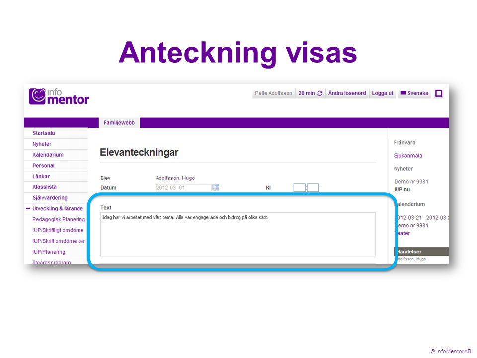 Anteckning visas © InfoMentor AB
