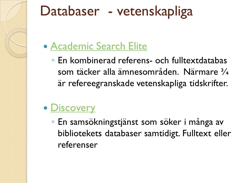 Databaser - vetenskapliga