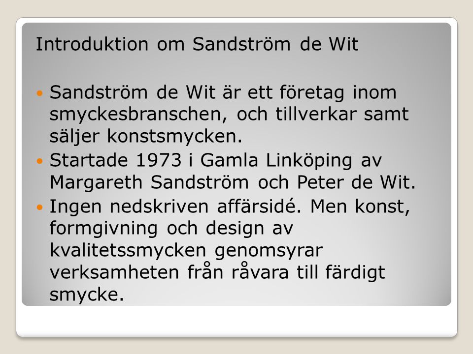 Introduktion om Sandström de Wit
