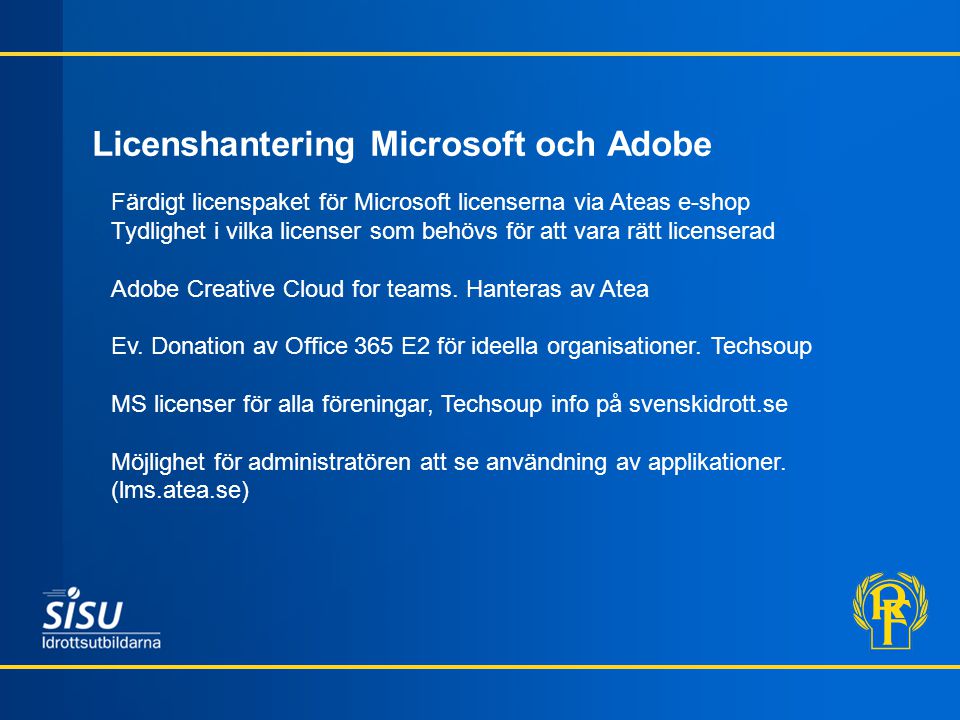 Licenshantering Microsoft och Adobe