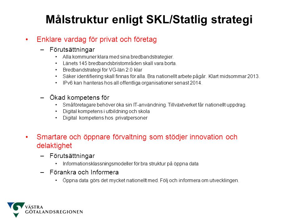 Målstruktur enligt SKL/Statlig strategi