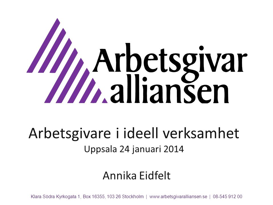 Arbetsgivare i ideell verksamhet Uppsala 24 januari 2014