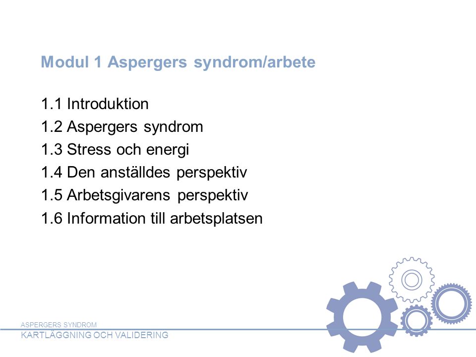 Modul 1 Aspergers syndrom/arbete