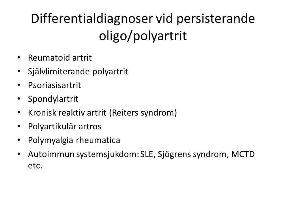 Differentialdiagnoser vid persisterande oligo/polyartrit