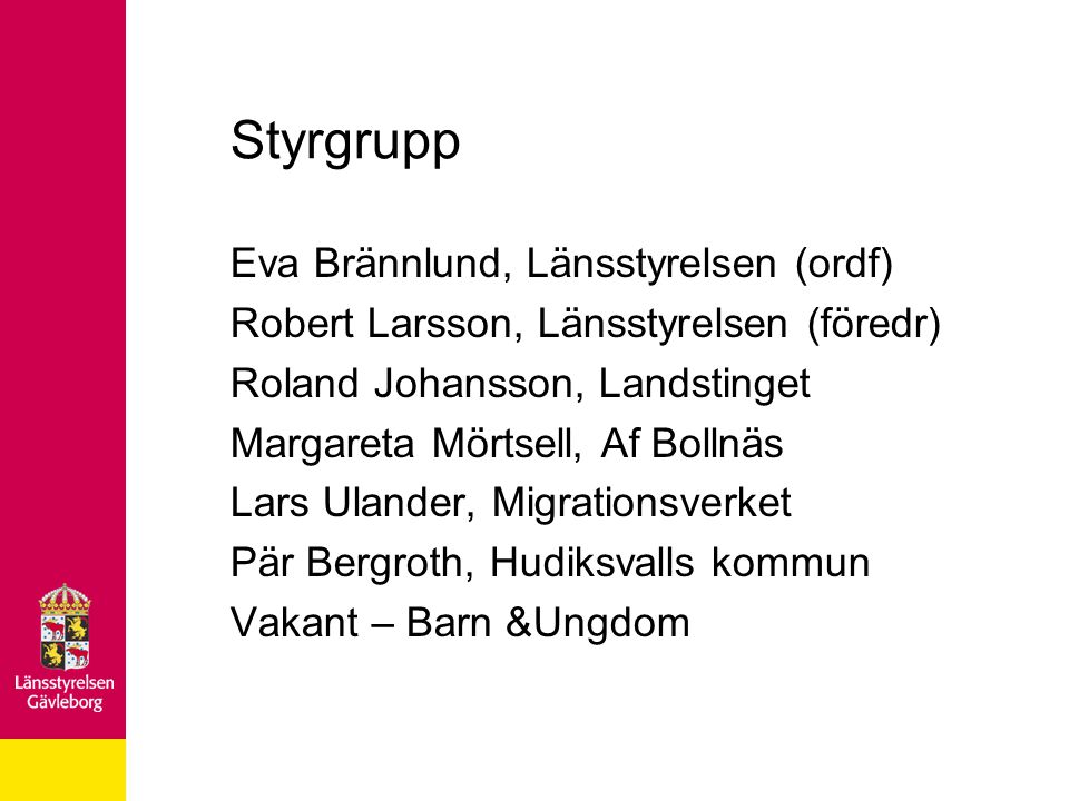 Styrgrupp Eva Brännlund, Länsstyrelsen (ordf)