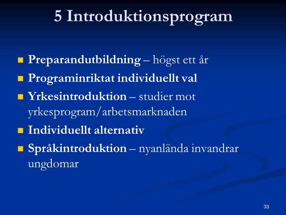 5 Introduktionsprogram
