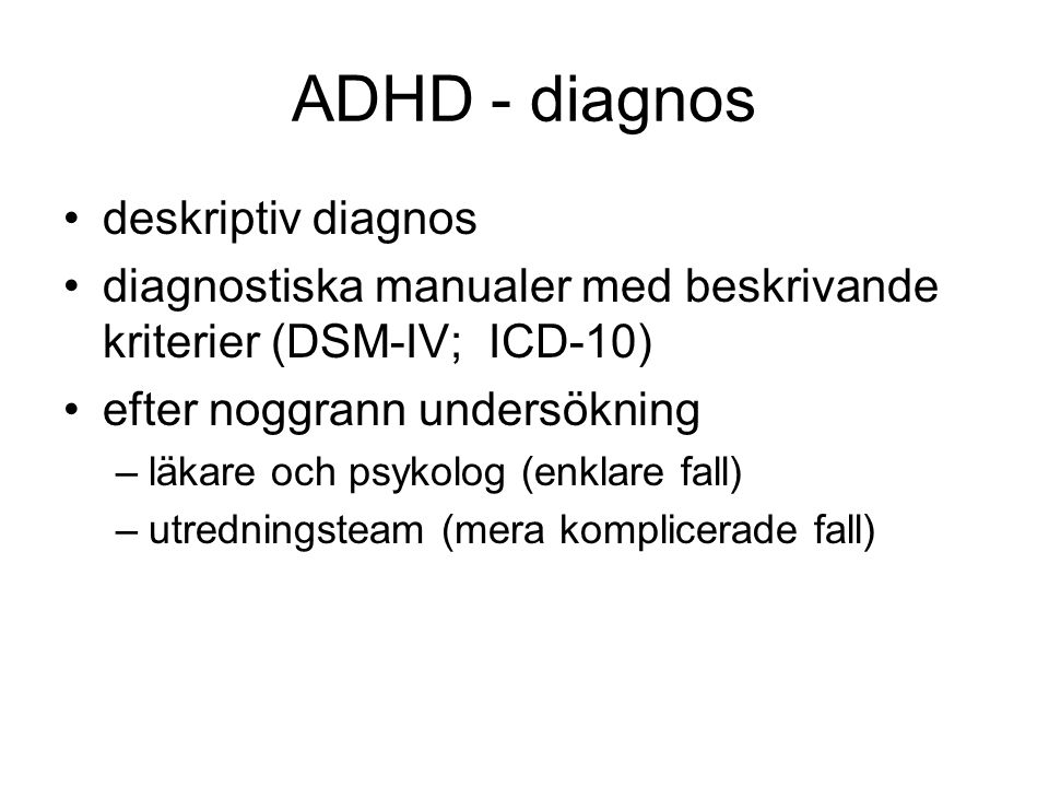 ADHD - diagnos deskriptiv diagnos