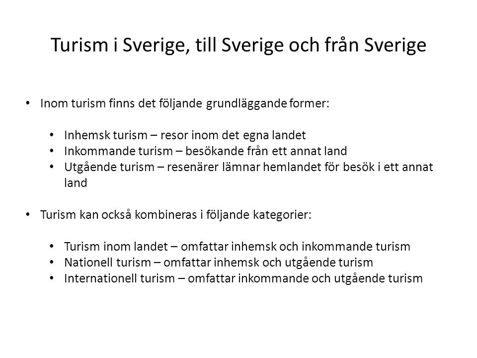 Turism i Sverige, till Sverige och från Sverige