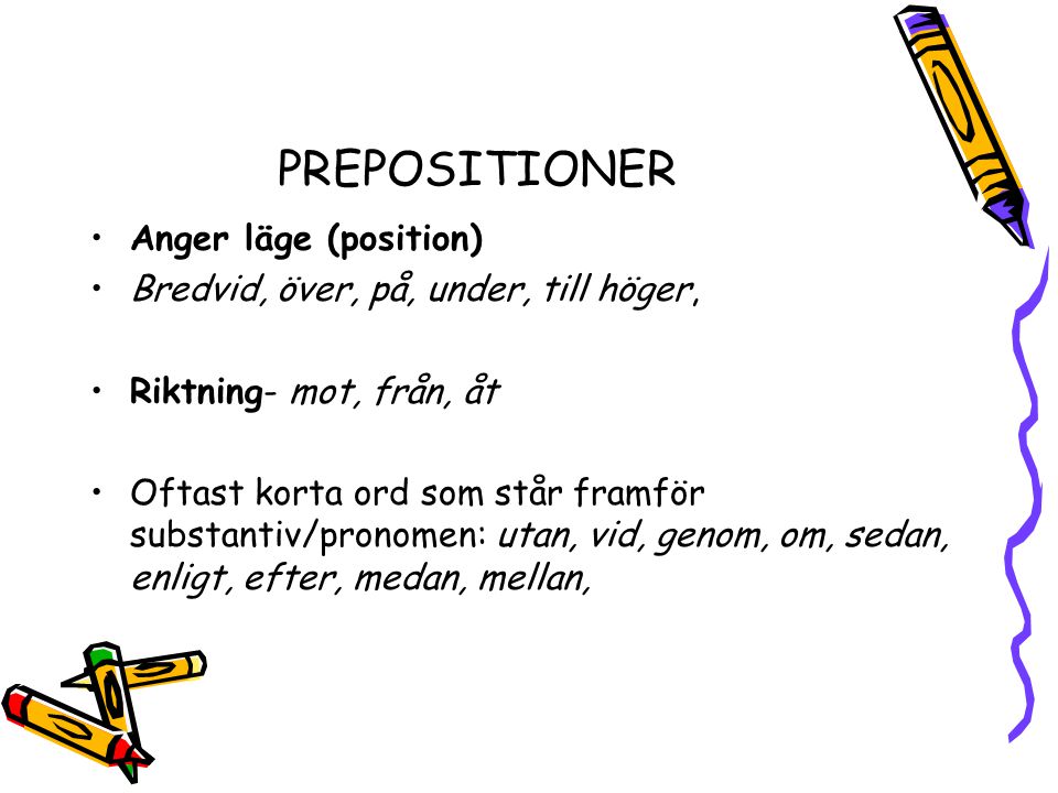 PREPOSITIONER Anger läge (position)