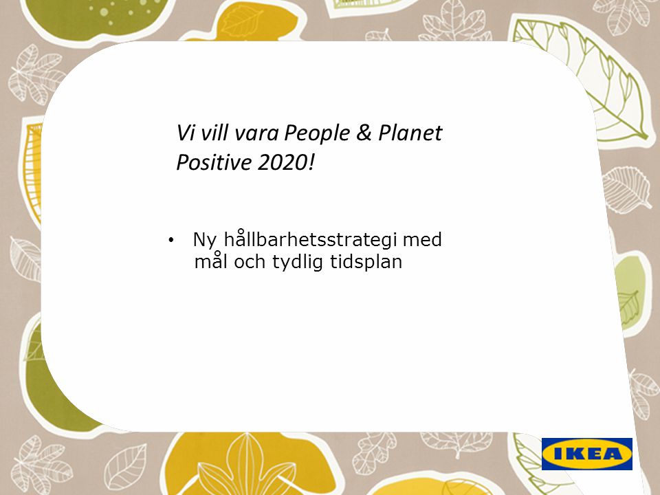 Vi vill vara People & Planet Positive 2020!