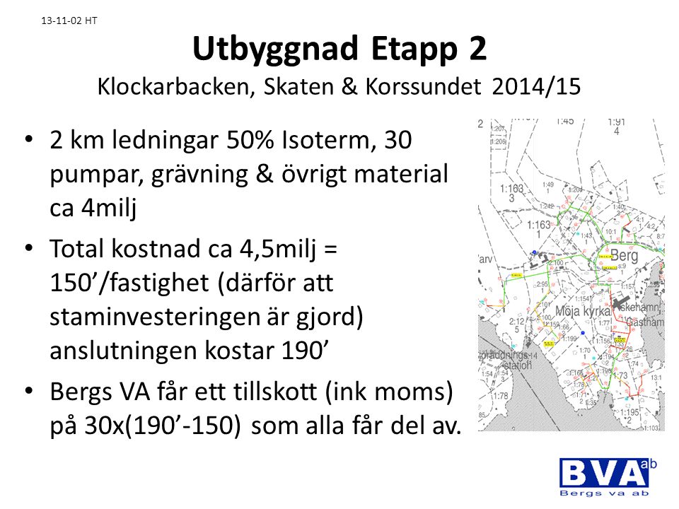 Utbyggnad Etapp 2 Klockarbacken, Skaten & Korssundet 2014/15