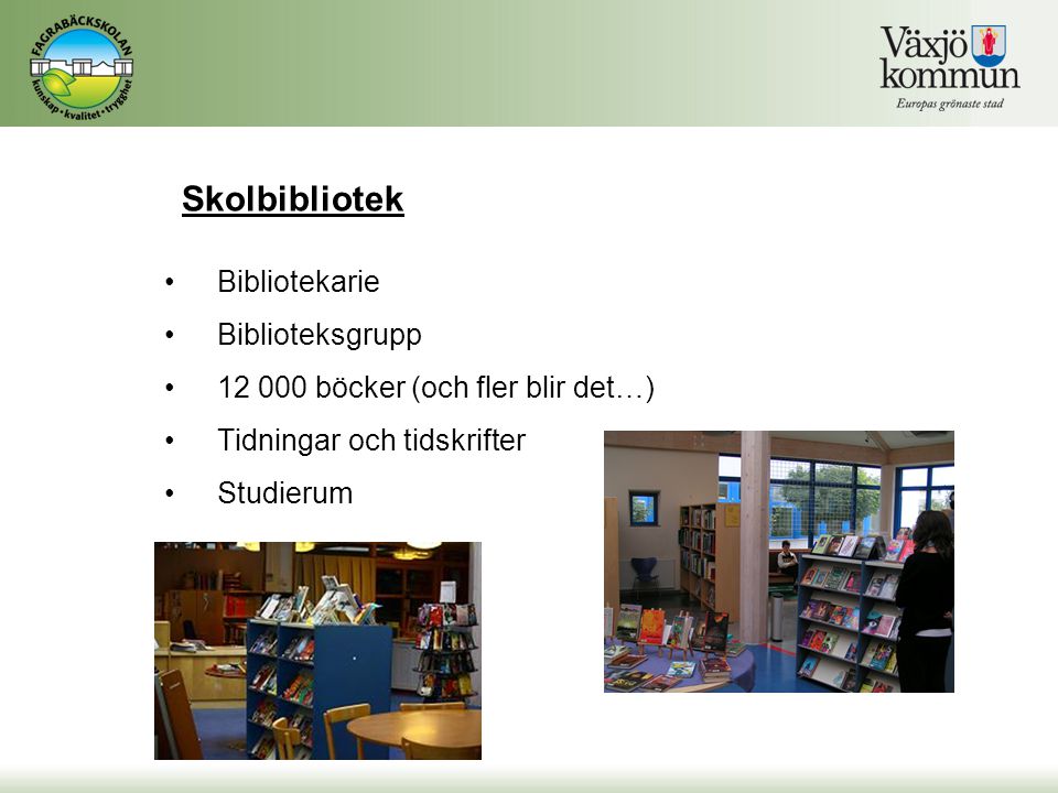 Skolbibliotek Bibliotekarie Biblioteksgrupp