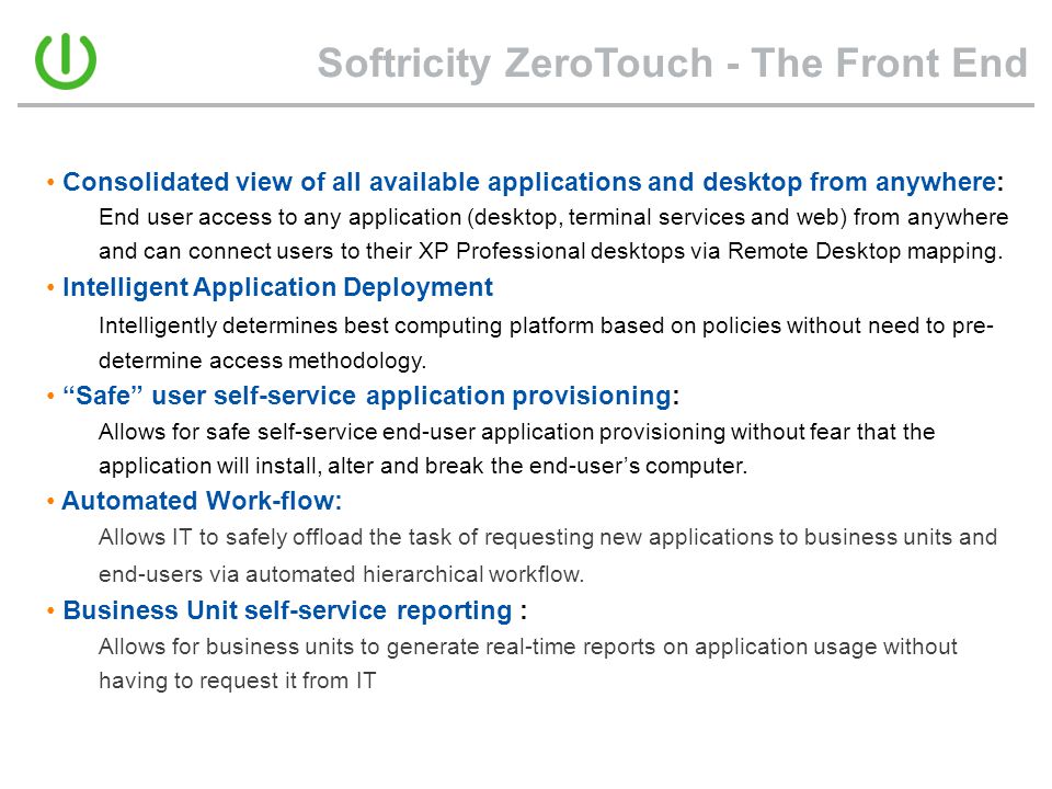 Softricity ZeroTouch - The Front End