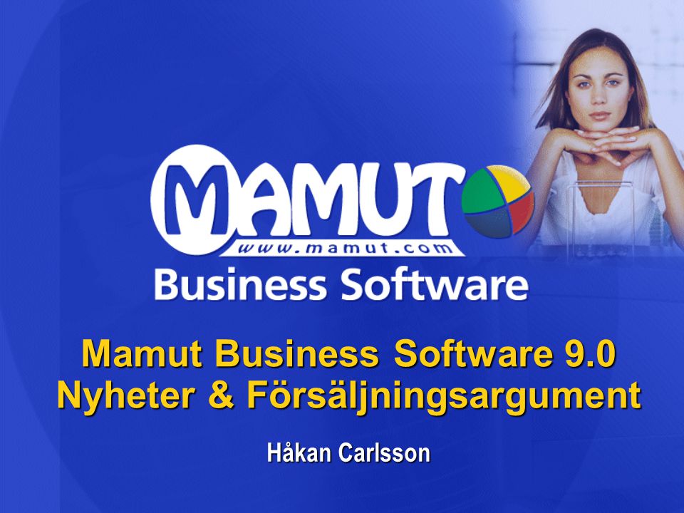 Mamut Business Software 9.0 Nyheter & Försäljningsargument