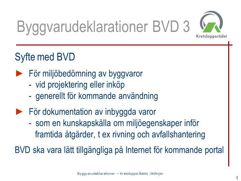 Byggvarudeklarationer BVD 3