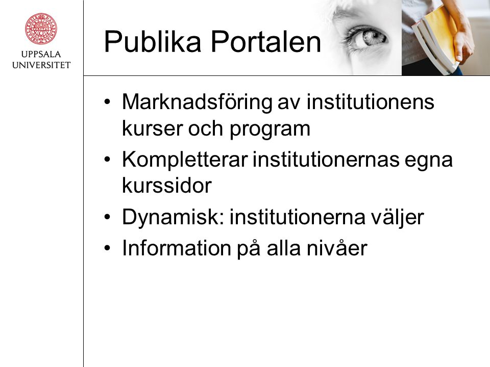 Publika Portalen Marknadsföring av institutionens kurser och program