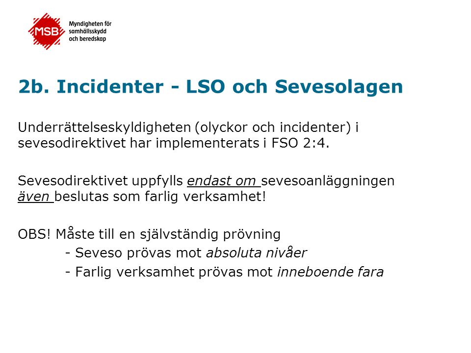 2b. Incidenter - LSO och Sevesolagen