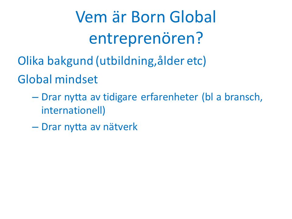 Vem är Born Global entreprenören