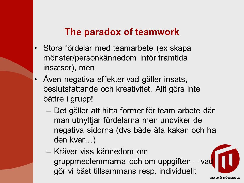 The paradox of teamwork