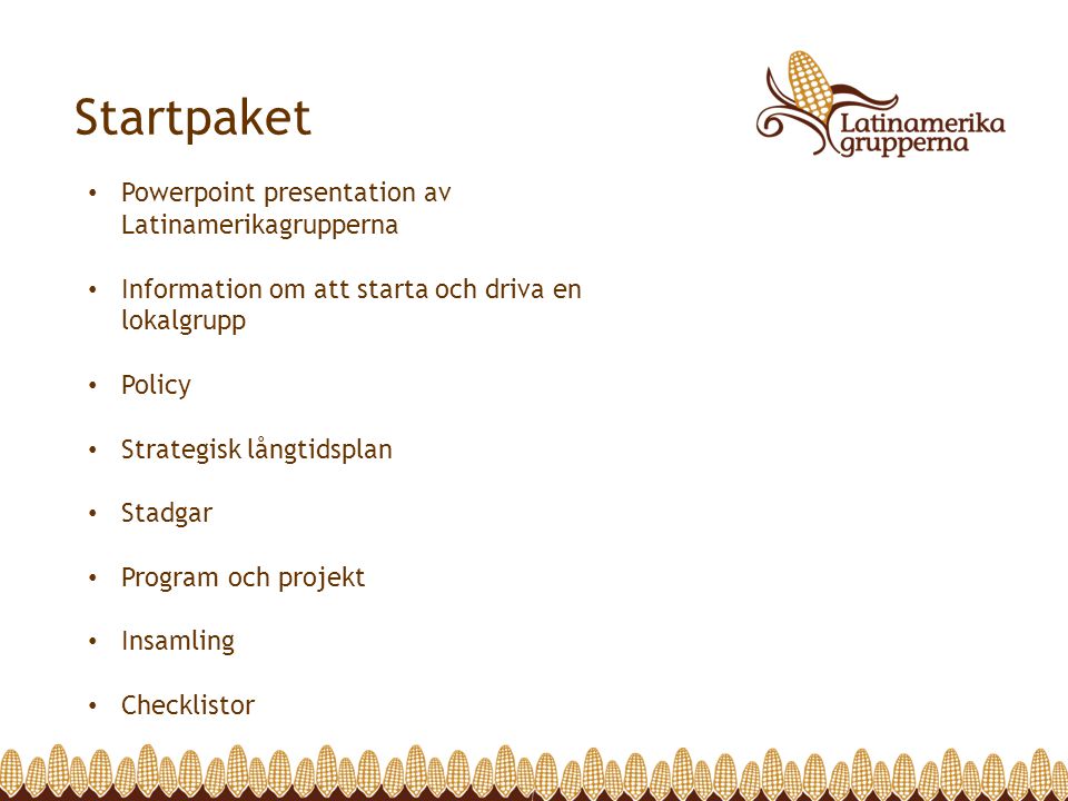Startpaket Powerpoint presentation av Latinamerikagrupperna