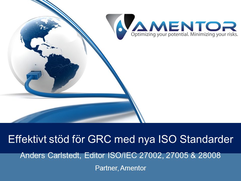 Effektivt stöd för GRC med nya ISO Standarder