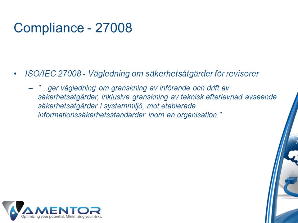 Compliance ISO/IEC Vägledning om säkerhetsåtgärder för revisorer.