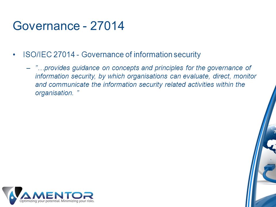 Governance ISO/IEC Governance of information security