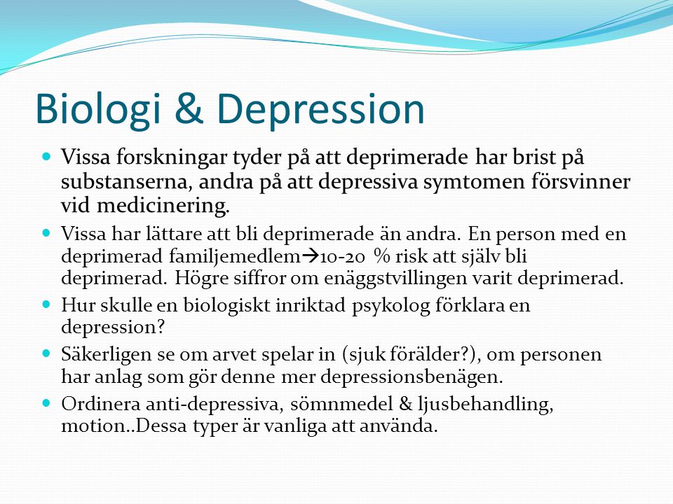 Biologi & Depression