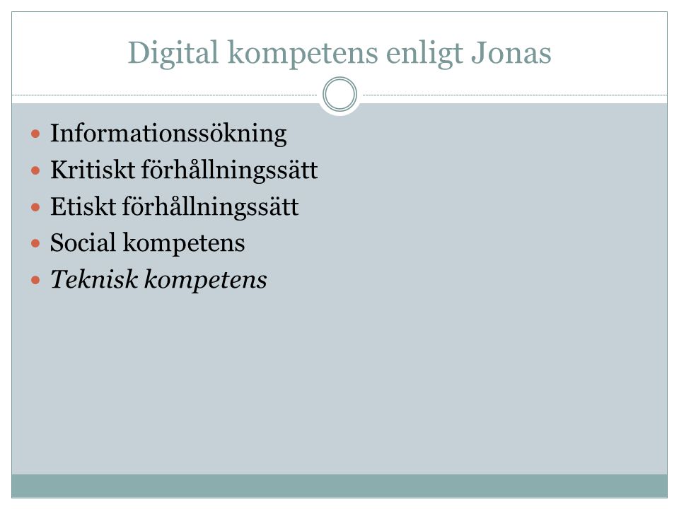 Digital kompetens enligt Jonas
