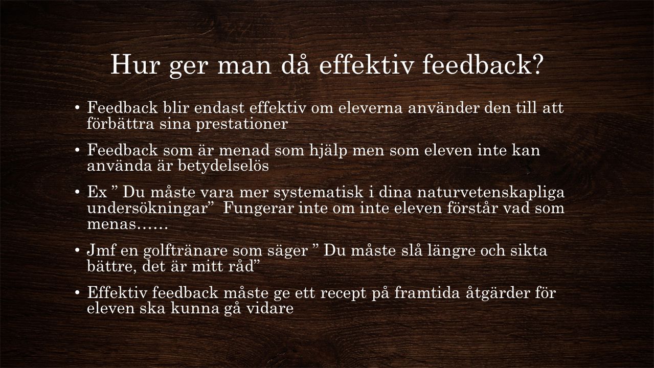 Hur ger man då effektiv feedback