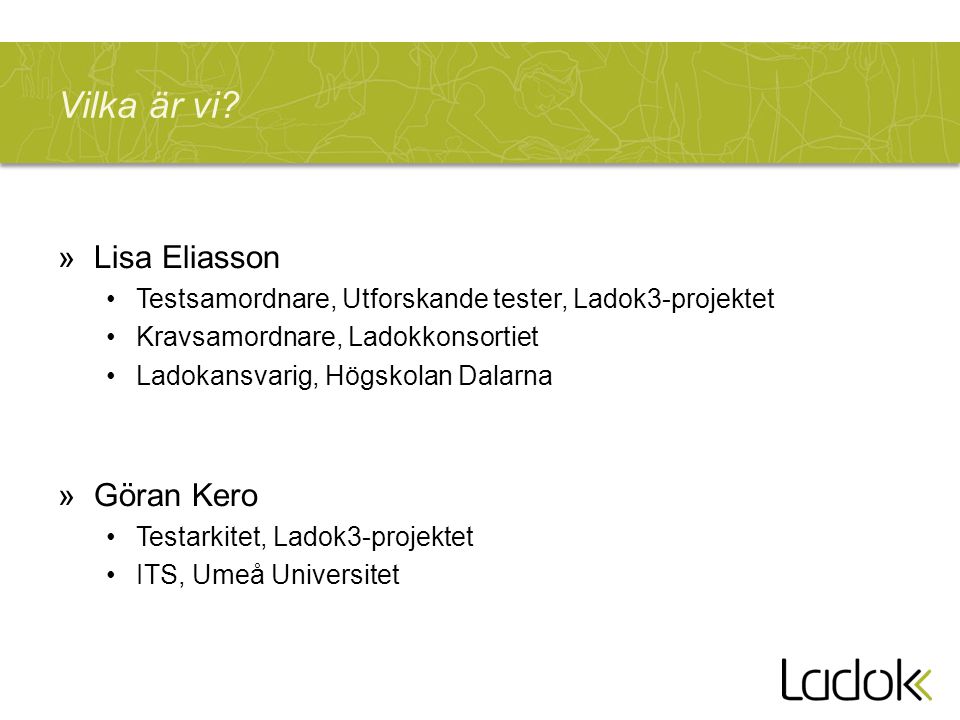 Vilka är vi Lisa Eliasson Göran Kero