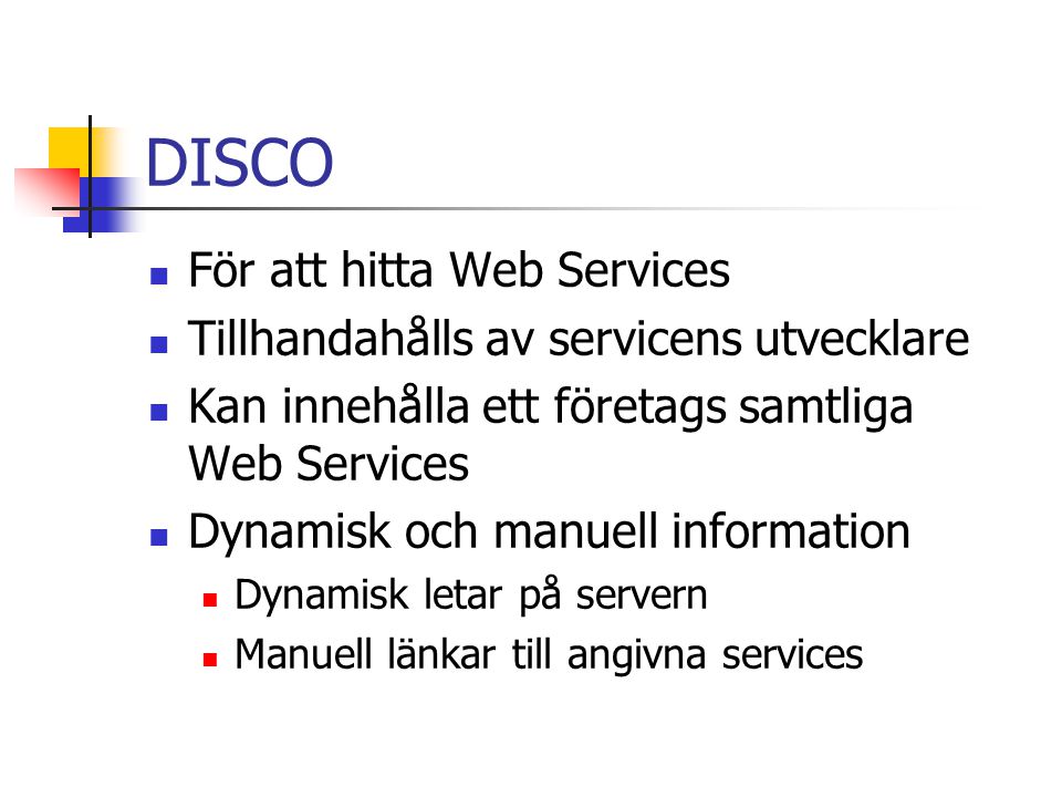 DISCO För att hitta Web Services