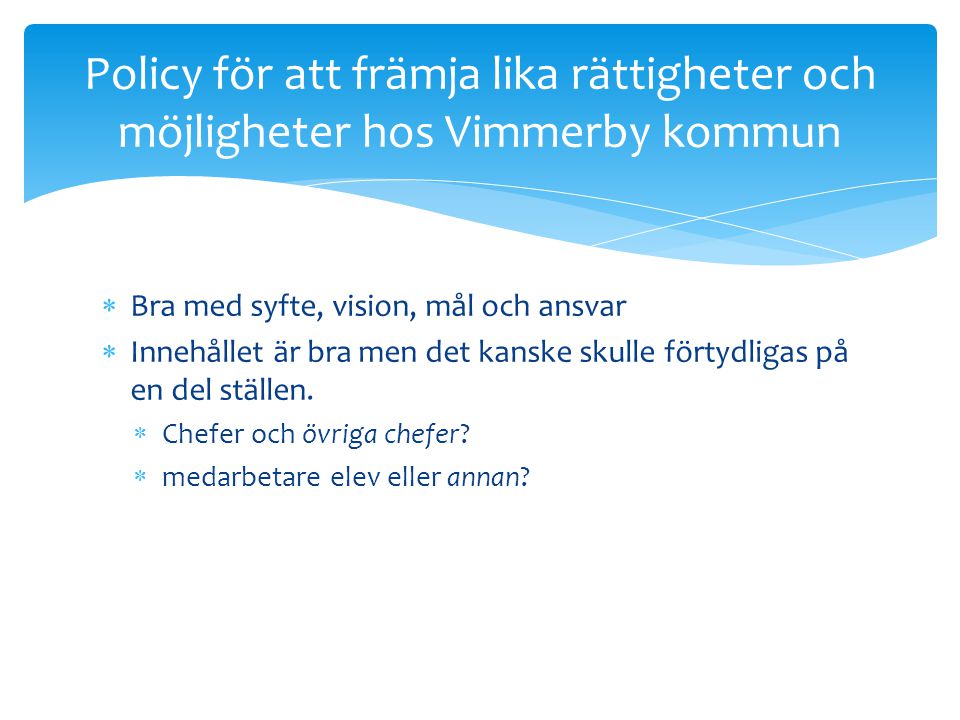 Policy för att främja lika rättigheter och möjligheter hos Vimmerby kommun