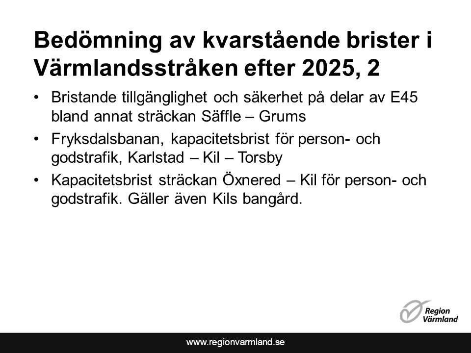 Bedömning av kvarstående brister i Värmlandsstråken efter 2025, 2