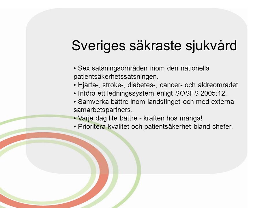 Sveriges säkraste sjukvård