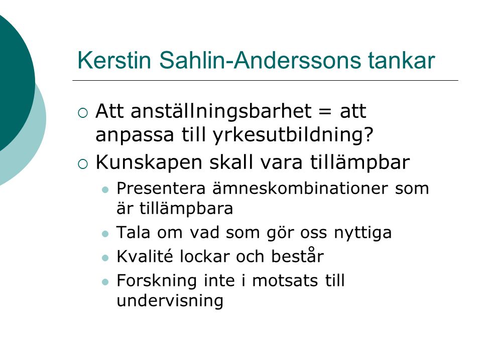Kerstin Sahlin-Anderssons tankar