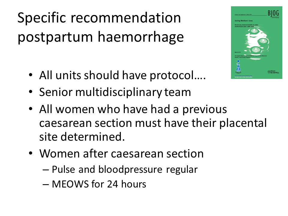 Specific recommendation postpartum haemorrhage