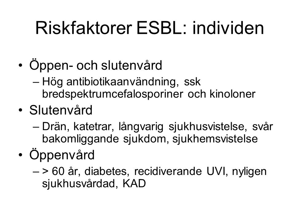 Riskfaktorer ESBL: individen