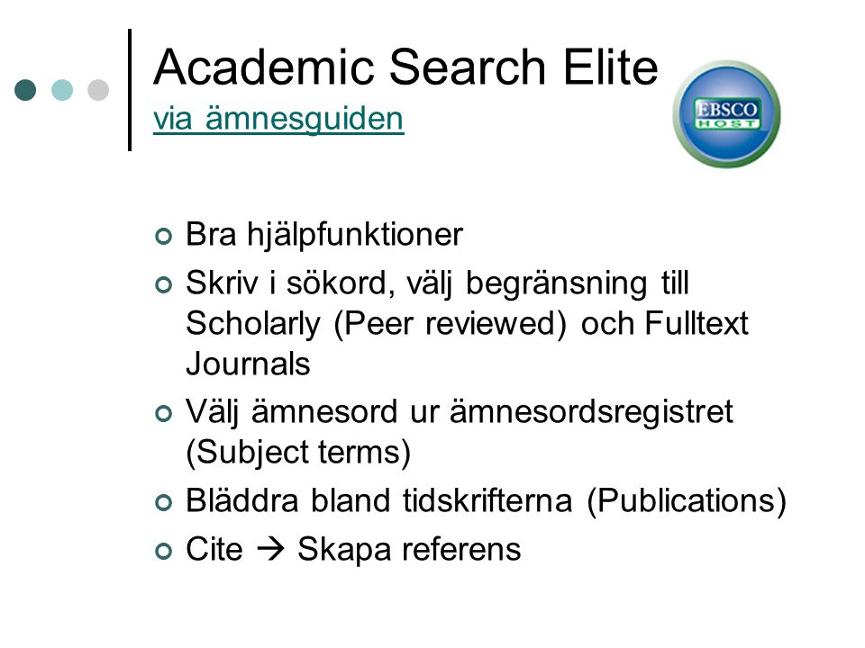 Academic Search Elite via ämnesguiden
