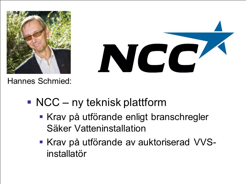 NCC – ny teknisk plattform