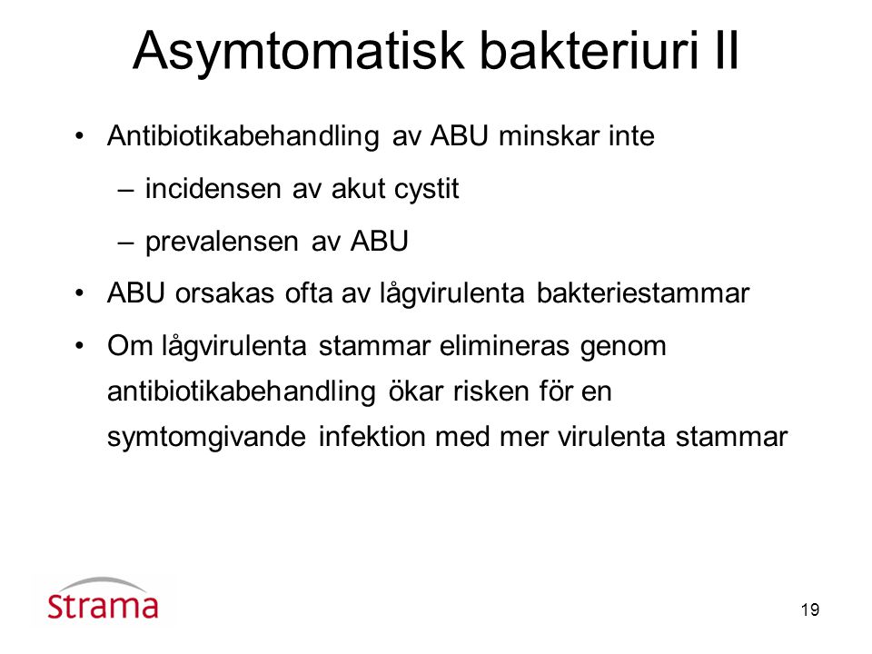 Asymtomatisk bakteriuri II
